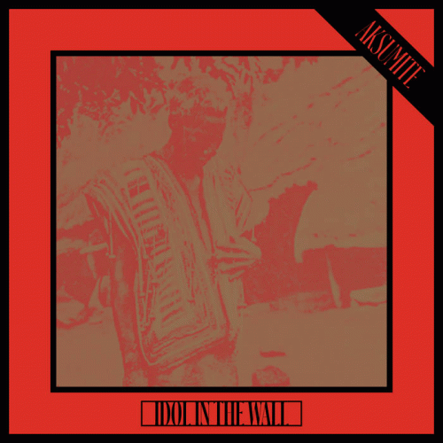 Aksumite : Idol in the Wall